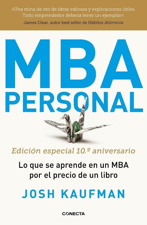 MBA Personal. Edición especial 10º aniversario | 9788417992491 | Josh Kaufman | Librería Castillón - Comprar libros online Aragón, Barbastro