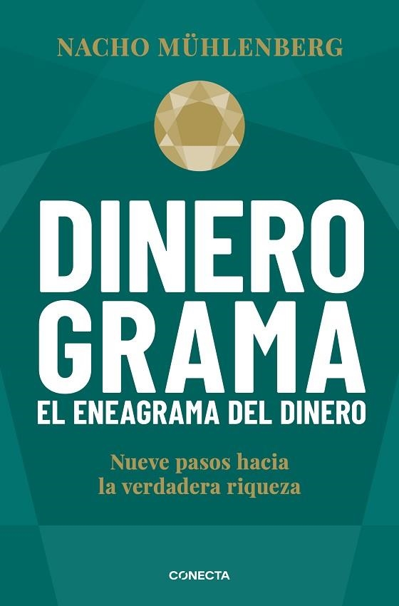 Dinerograma. El eneagrama del dinero | 9788417992590 | Nacho Mühlenberg | Librería Castillón - Comprar libros online Aragón, Barbastro