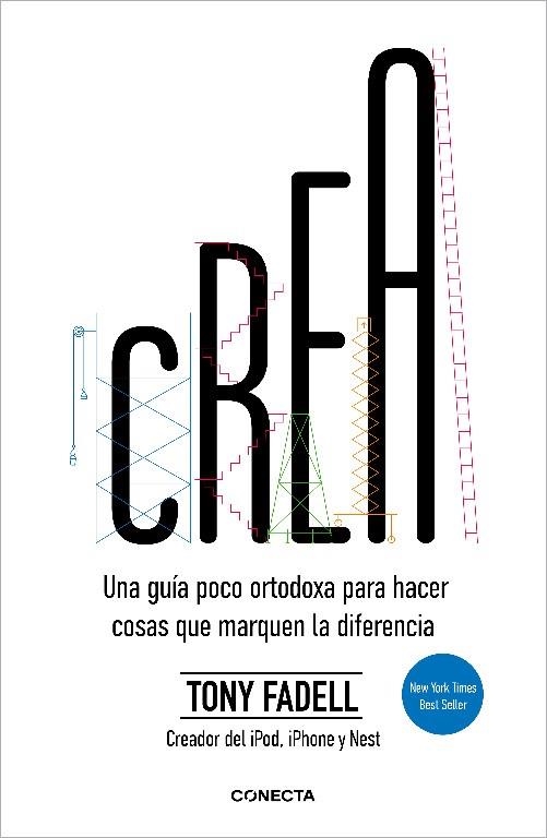 Crea | 9788417992316 | Tony Fadell | Librería Castillón - Comprar libros online Aragón, Barbastro