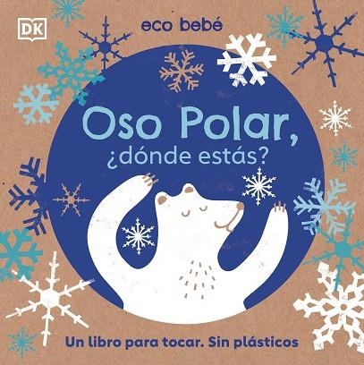 Oso polar, ¿dónde estás? | 9780241507773 | DK | Librería Castillón - Comprar libros online Aragón, Barbastro