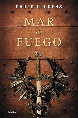 Mar de fuego | 9788425364709 | Chufo Lloréns | Librería Castillón - Comprar libros online Aragón, Barbastro