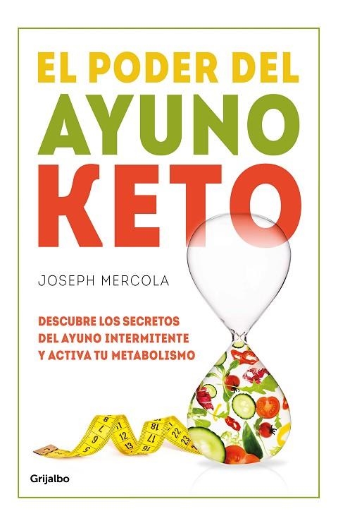 El poder del ayuno keto | 9788425359491 | Dr. Joseph Mercola | Librería Castillón - Comprar libros online Aragón, Barbastro