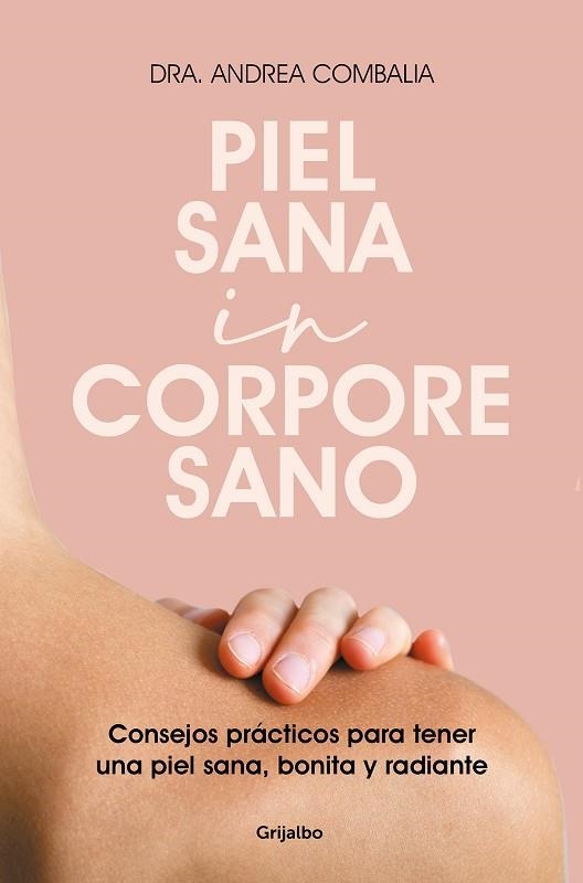 Piel sana in corpore sano | 9788425360343 | Combalia, Dra. Andrea | Librería Castillón - Comprar libros online Aragón, Barbastro