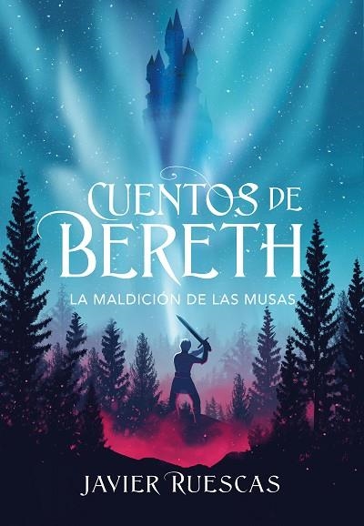 La maldición de las musas (Cuentos de Bereth 2) | 9788417922924 | Javier Ruescas | Librería Castillón - Comprar libros online Aragón, Barbastro