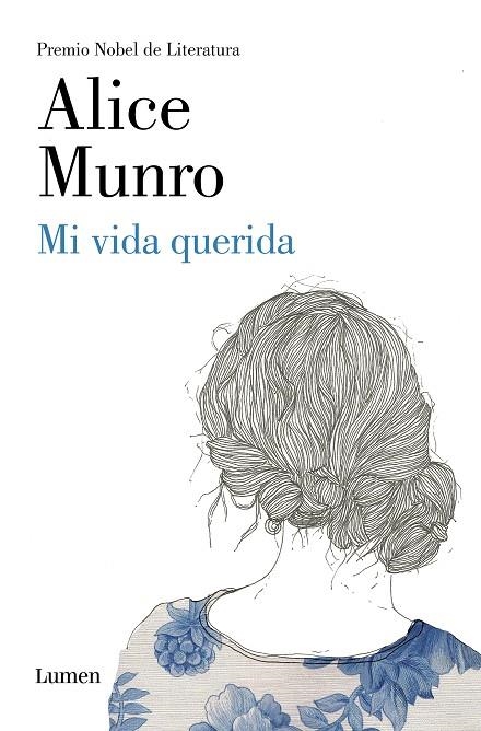 Mi vida querida | 9788426423382 | Alice Munro | Librería Castillón - Comprar libros online Aragón, Barbastro