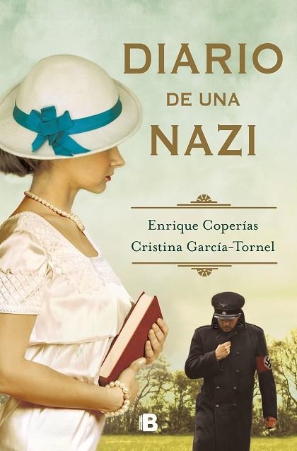 Diario de una nazi | 9788466674928 | Enrique Coperías Cristina GarcíaTornel | Librería Castillón - Comprar libros online Aragón, Barbastro