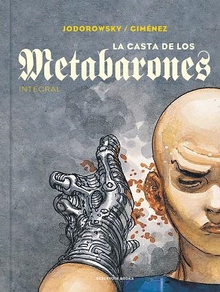 La casta de los Metabarones | 9788418052187 | Alejandro Jodorowsky Juan Giménez | Librería Castillón - Comprar libros online Aragón, Barbastro