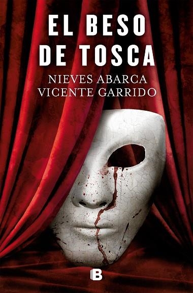 El beso de Tosca | 9788466675963 | Nieves Abarca Vicente Garrido | Librería Castillón - Comprar libros online Aragón, Barbastro