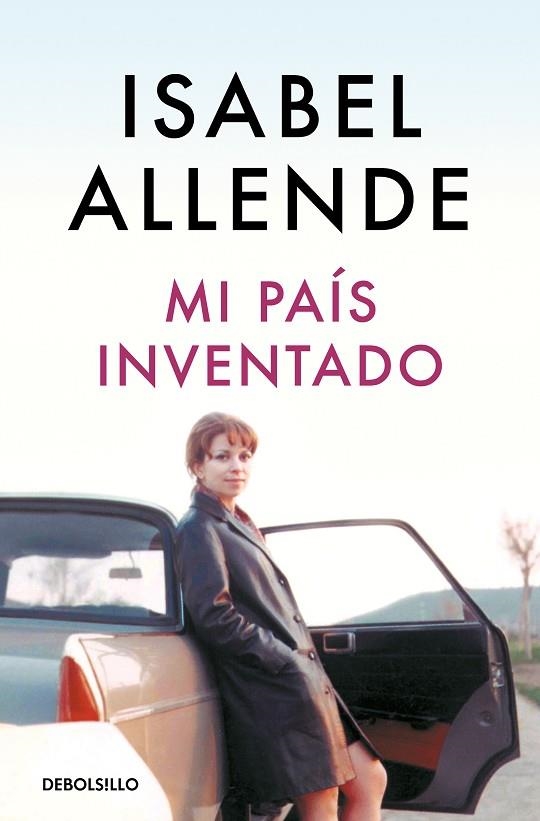 Mi país inventado | 9788466360760 | Isabel Allende | Librería Castillón - Comprar libros online Aragón, Barbastro