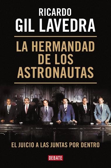 La hermandad de los astronautas | 9788419642011 | Ricardo Gil Lavedra | Librería Castillón - Comprar libros online Aragón, Barbastro