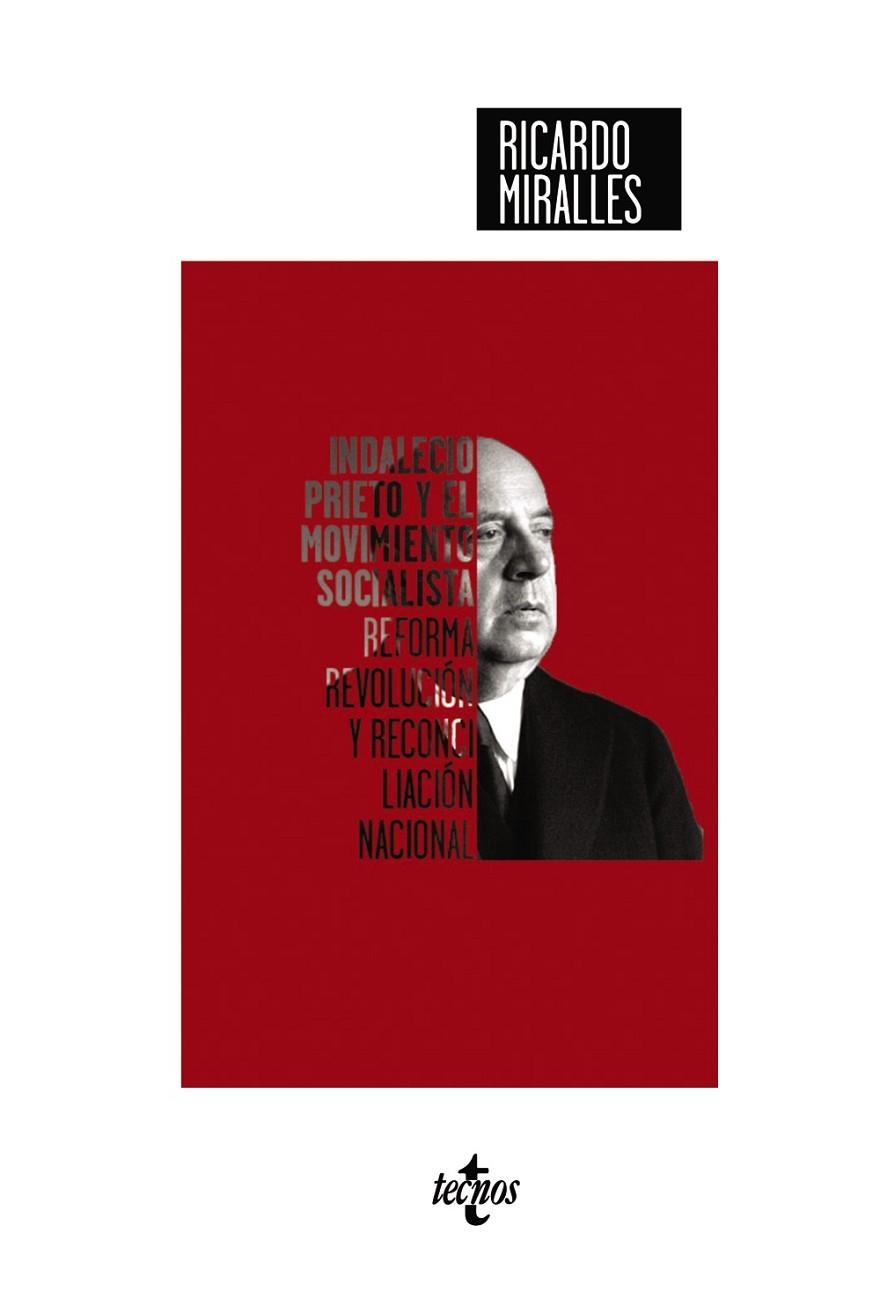 Indalecio Prieto y el movimiento socialista | 9788430982097 | Miralles Palencia, Ricardo | Librería Castillón - Comprar libros online Aragón, Barbastro