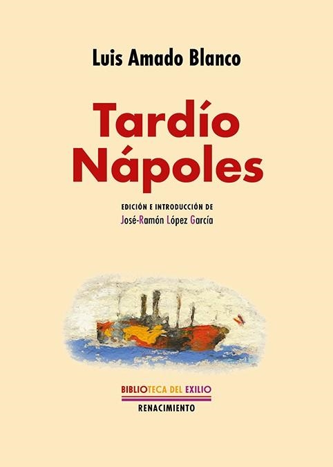 Tardío Nápoles | 9788419617804 | Amado Blanco, Luis | Librería Castillón - Comprar libros online Aragón, Barbastro