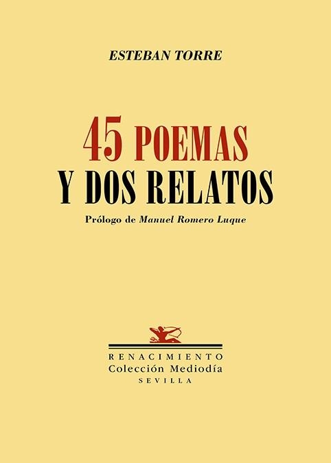 Cuarenta y cinco poemas y dos relatos | 9788419617897 | Torre, Esteban | Librería Castillón - Comprar libros online Aragón, Barbastro