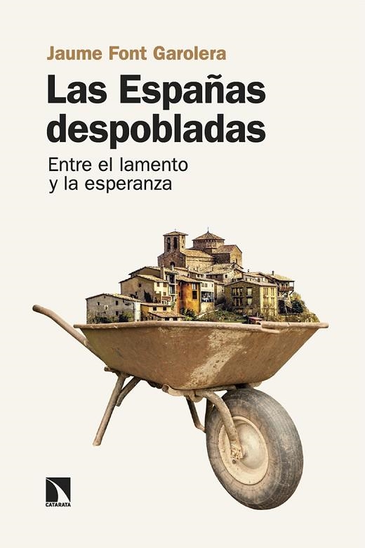 Las Españas despobladas | 9788413526171 | Font Garolera, Jaume | Librería Castillón - Comprar libros online Aragón, Barbastro