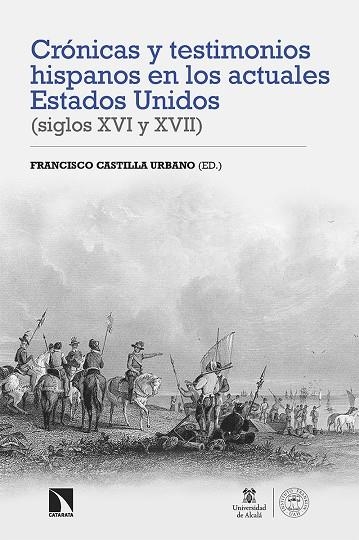 Crónicas y testimonios hispanos en los actuales Estados Unidos (siglos XVI y XVI | 9788413526461 | Castilla Urbano, Francisco | Librería Castillón - Comprar libros online Aragón, Barbastro