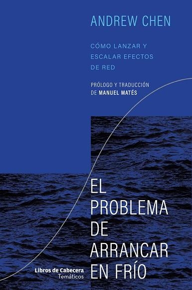 El problema de arrancar en frío | 9788412504286 | Chen, Andrew | Librería Castillón - Comprar libros online Aragón, Barbastro