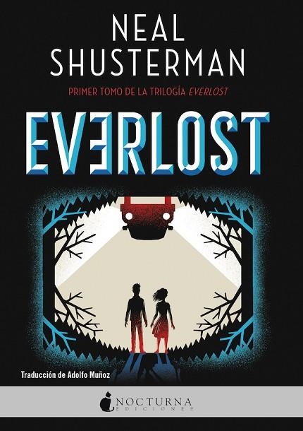 Everlost | 9788418440656 | Shusterman, Neal | Librería Castillón - Comprar libros online Aragón, Barbastro