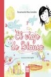 El viaje de Blanca | 9788419602763 | Niza González, Encarnación | Librería Castillón - Comprar libros online Aragón, Barbastro