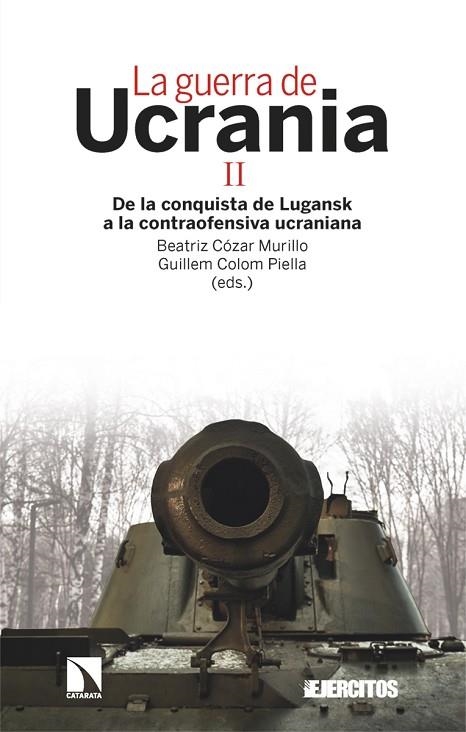 La guerra de Ucrania II | 9788413526195 | Cózar Murillo, Beatriz/Colom Piella, Guillem | Librería Castillón - Comprar libros online Aragón, Barbastro