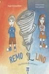 Remo y Lino. Una historia de contrastes. | 9788419602794 | Giménez Rubio, Sergio | Librería Castillón - Comprar libros online Aragón, Barbastro