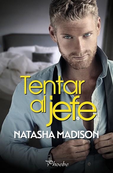 Tentar al jefe | 9788419301710 | Natasha, Madison | Librería Castillón - Comprar libros online Aragón, Barbastro