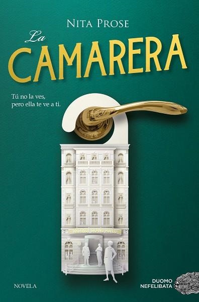 La camarera | 9788418128721 | Prose, Nita | Librería Castillón - Comprar libros online Aragón, Barbastro