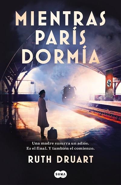 Mientras París dormía | 9788491295433 | Ruth Druart | Librería Castillón - Comprar libros online Aragón, Barbastro