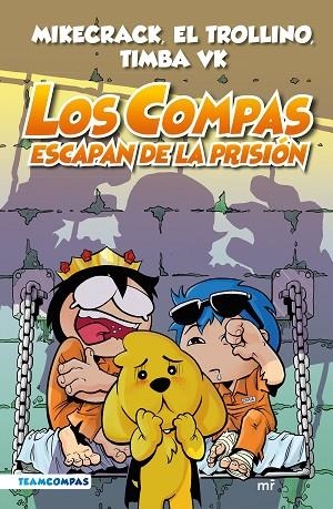 Compas 2. Los Compas escapan de la prisión (edición a color) | 9788427050792 | Mikecrack, El Trollino y Timba Vk | Librería Castillón - Comprar libros online Aragón, Barbastro