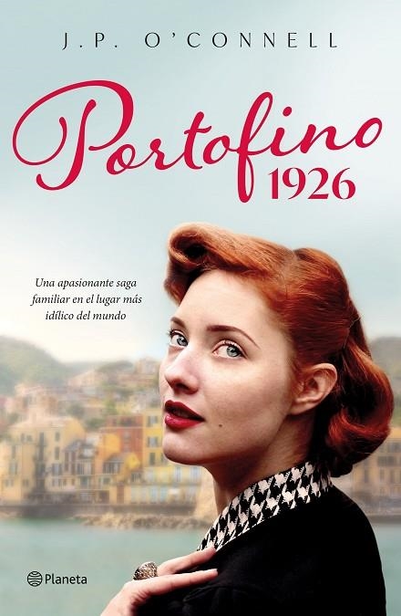 Portofino 1926 | 9788408269748 | O'Connell, J. P. | Librería Castillón - Comprar libros online Aragón, Barbastro