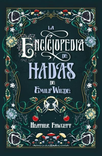 La enciclopedia de hadas de Emily Wilde | 9788419030139 | Fawcett, Heather | Librería Castillón - Comprar libros online Aragón, Barbastro