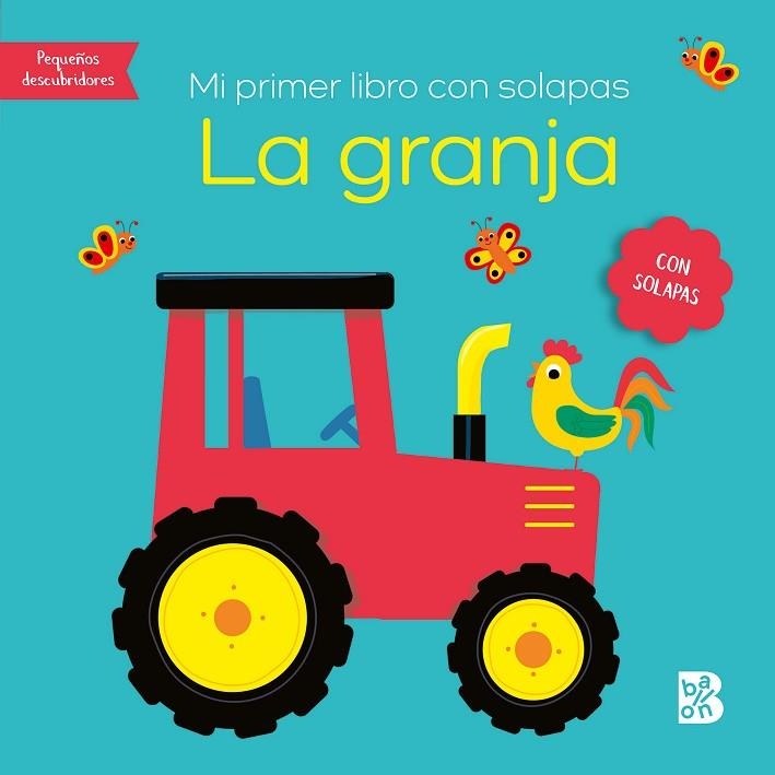 MI PRIMER LIBRO CON SOLAPAS-LA GRANJA | 9789403231013 | BALLON | Librería Castillón - Comprar libros online Aragón, Barbastro