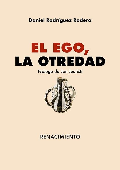 El ego, la otredad | 9788419617910 | Rodríguez Rodero, Daniel | Librería Castillón - Comprar libros online Aragón, Barbastro