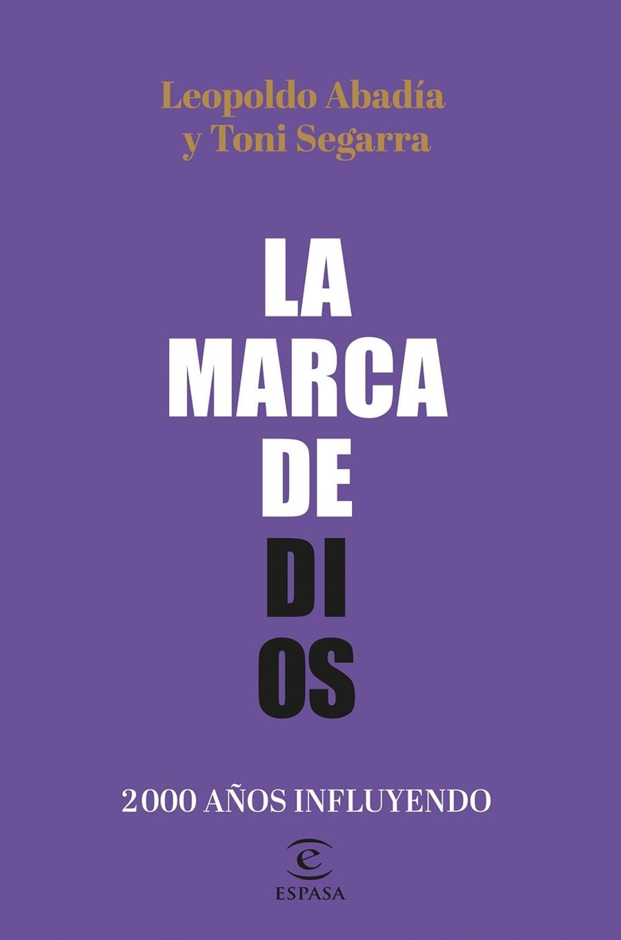 La marca de Dios | 9788467064605 | Abadía, Leopoldo/Segarra, Toni | Librería Castillón - Comprar libros online Aragón, Barbastro