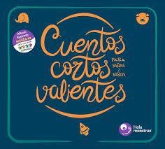 Cuentos cortos para niñas y niños valientes | 9788412424294 | Varios autores | Librería Castillón - Comprar libros online Aragón, Barbastro