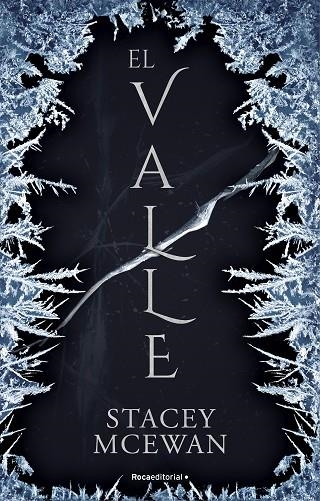 El valle (Los glacianos 1) | 9788419449092 | Stacey McEwan | Librería Castillón - Comprar libros online Aragón, Barbastro