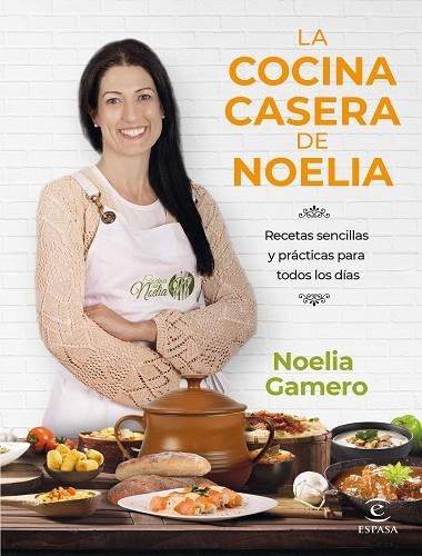 La cocina casera de Noelia | 9788467068726 | Gamero, Noelia | Librería Castillón - Comprar libros online Aragón, Barbastro