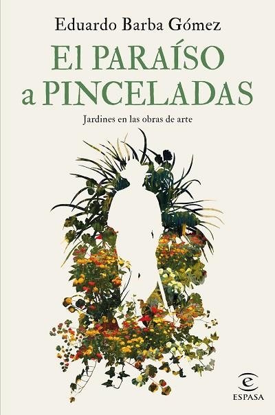 El paraíso a pinceladas | 9788467069112 | Barba Gómez, Eduardo | Librería Castillón - Comprar libros online Aragón, Barbastro