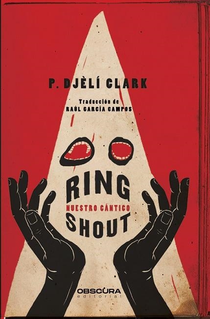 Ring Shout | 9788412324358 | Clark, P. Djèlí | Librería Castillón - Comprar libros online Aragón, Barbastro