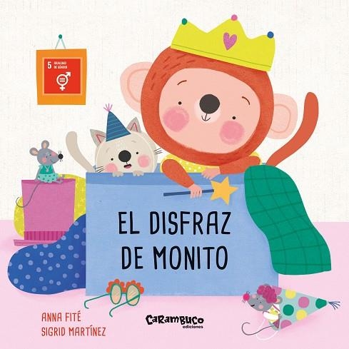 El disfraz de Monito | 9788417766634 | Fité, Anna | Librería Castillón - Comprar libros online Aragón, Barbastro