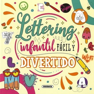 Lettering infantil fácil y divertido | 9788467796742 | Farber, Érica Carolina | Librería Castillón - Comprar libros online Aragón, Barbastro