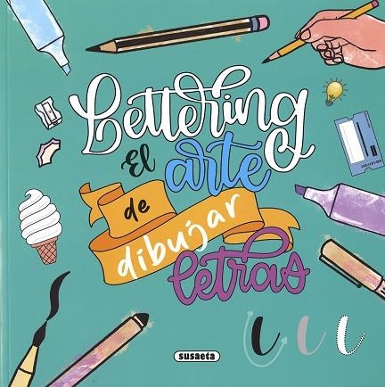 Lettering el arte de dibujar letras | 9788467796698 | Farber, Érica Carolina | Librería Castillón - Comprar libros online Aragón, Barbastro