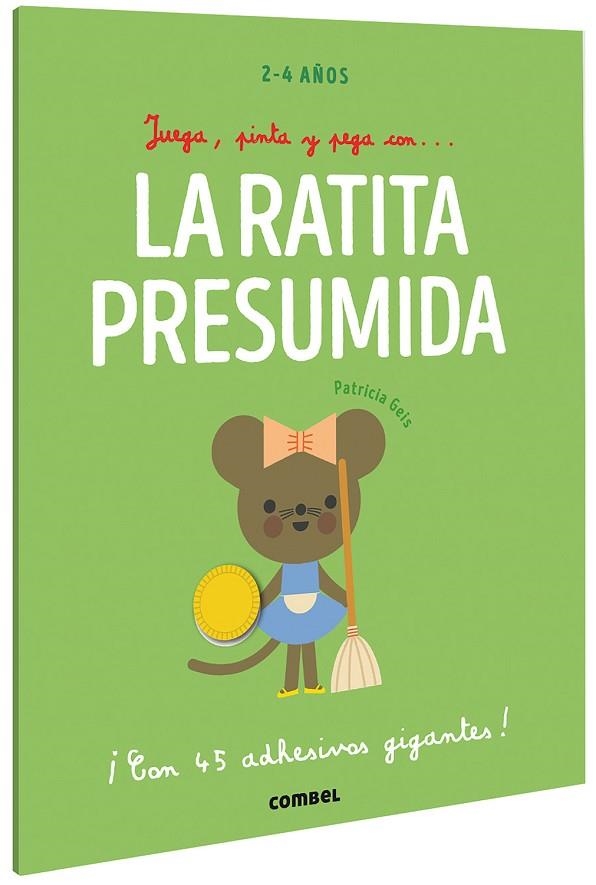 Juega, pinta y pega con? La ratita presumida | 9788491019442 | Geis Conti, Patricia | Librería Castillón - Comprar libros online Aragón, Barbastro