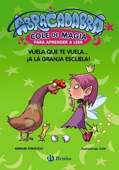 Abracadabra, Cole de Magia para aprender a leer, 2. Vuela que te vuela... ¡a la | 9788469669051 | Fernández, Bárbara | Librería Castillón - Comprar libros online Aragón, Barbastro