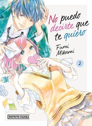 No puedo decirte que te quiero 2 | 9788419412577 | FUMI MIKAMI | Librería Castillón - Comprar libros online Aragón, Barbastro