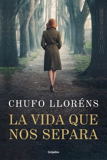 La vida que nos separa | 9788425364099 | Chufo Lloréns | Librería Castillón - Comprar libros online Aragón, Barbastro