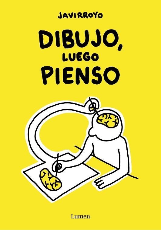 Dibujo, luego pienso | 9788426424747 | Javirroyo | Librería Castillón - Comprar libros online Aragón, Barbastro