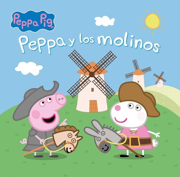 Peppa Pig. Un cuento - Peppa y los molinos | 9788448863920 | Hasbro  eOne | Librería Castillón - Comprar libros online Aragón, Barbastro