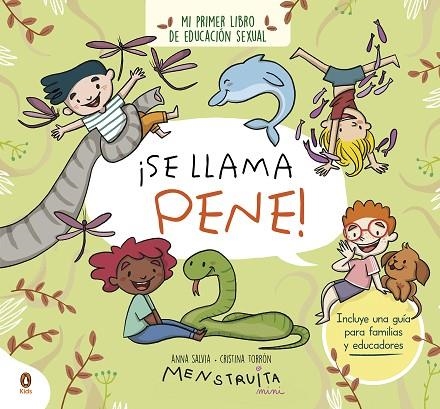 ¡Se llama pene! | 9788419511089 | Anna Salvia Cristina Torrón (Menstruita) | Librería Castillón - Comprar libros online Aragón, Barbastro