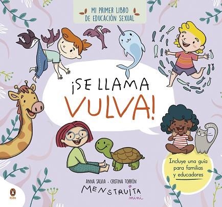 ¡Se llama vulva! | 9788419511102 | Anna Salvia Cristina Torrón (Menstruita) | Librería Castillón - Comprar libros online Aragón, Barbastro