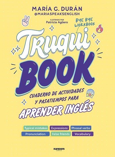 Truquibook | 9788418040696 | María G. Durán (@MariaSpeaksEnglish) | Librería Castillón - Comprar libros online Aragón, Barbastro